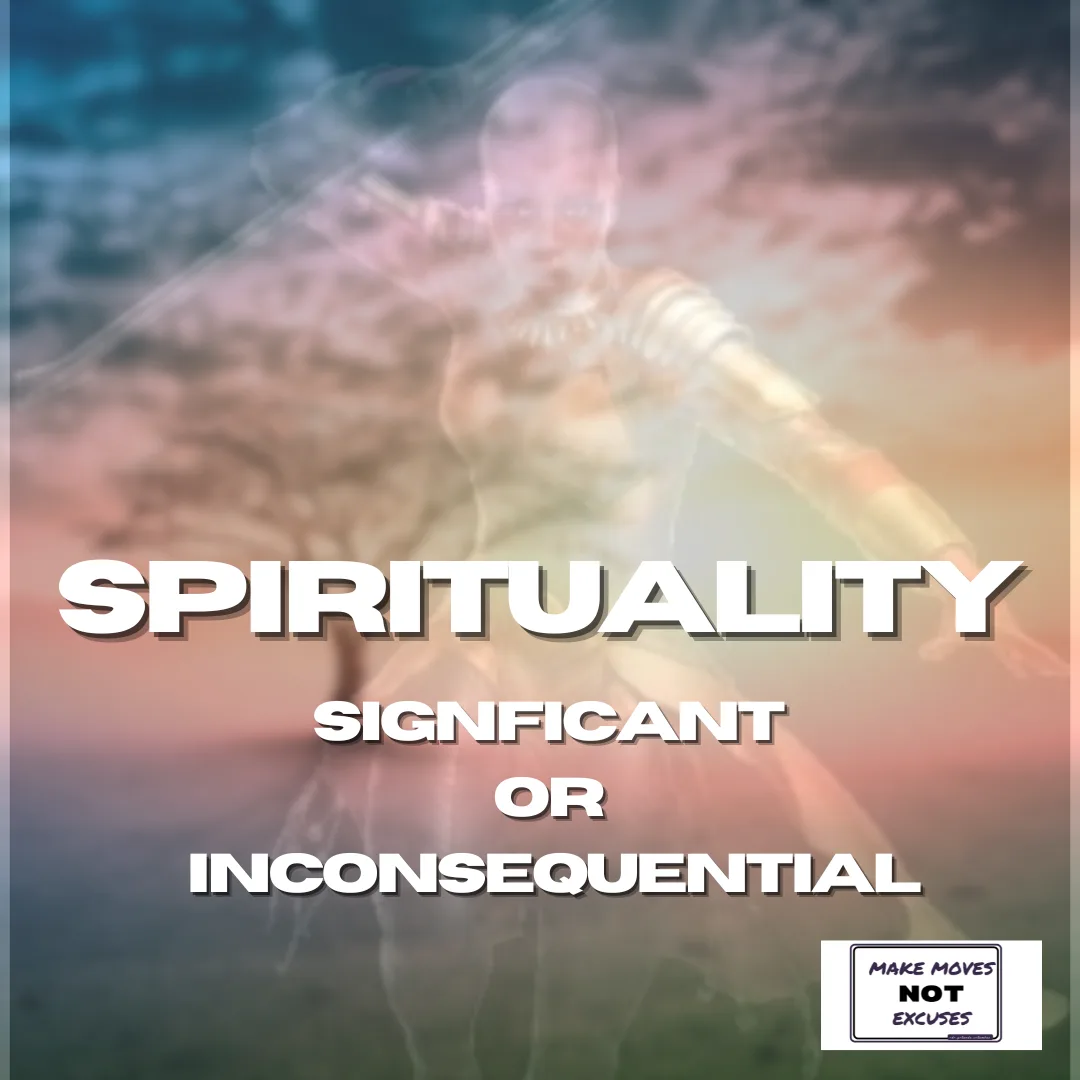 Significance of Spirituality: Embracing Intentionality